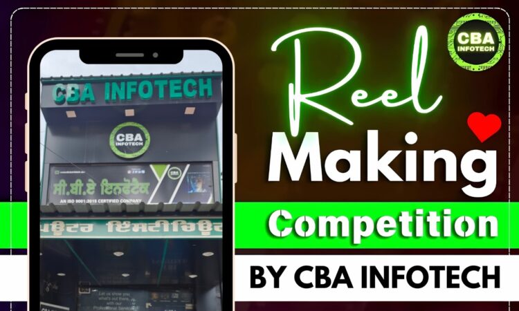 reel making at cba infotech gurdaspur